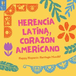 Hispanic Heritage Month